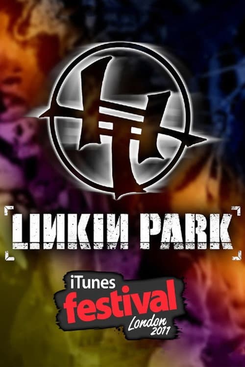 Poster for Linkin Park - iTunes Festival London