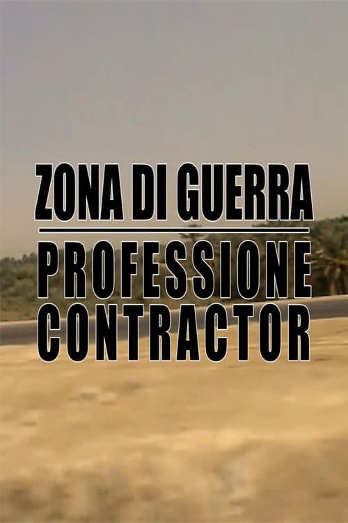 Poster for Zona di guerra - Professione Contractor