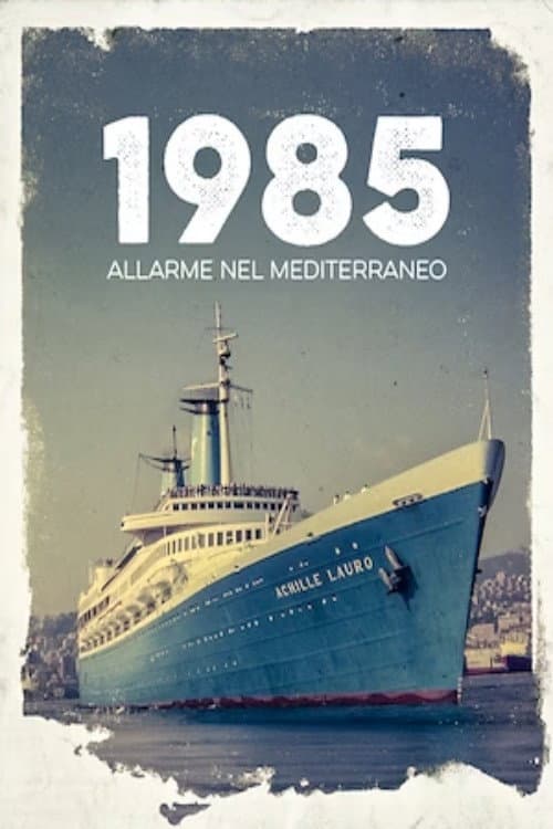 Poster for 1985. Allarme nel Mediterraneo