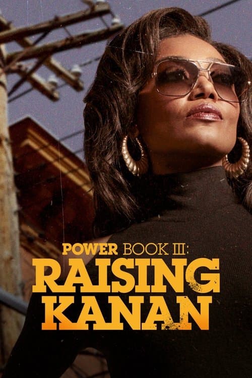 Poster for Power Book III: Raising Kanan