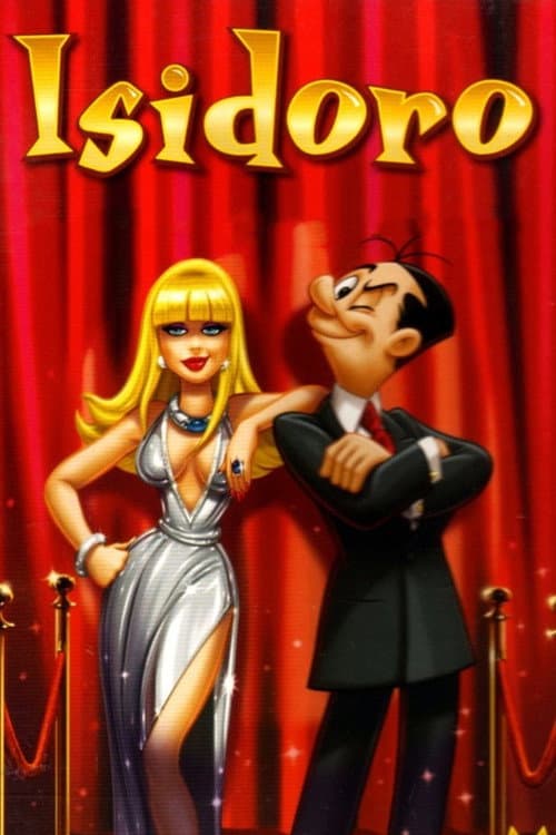 Poster for Isidoro: la película