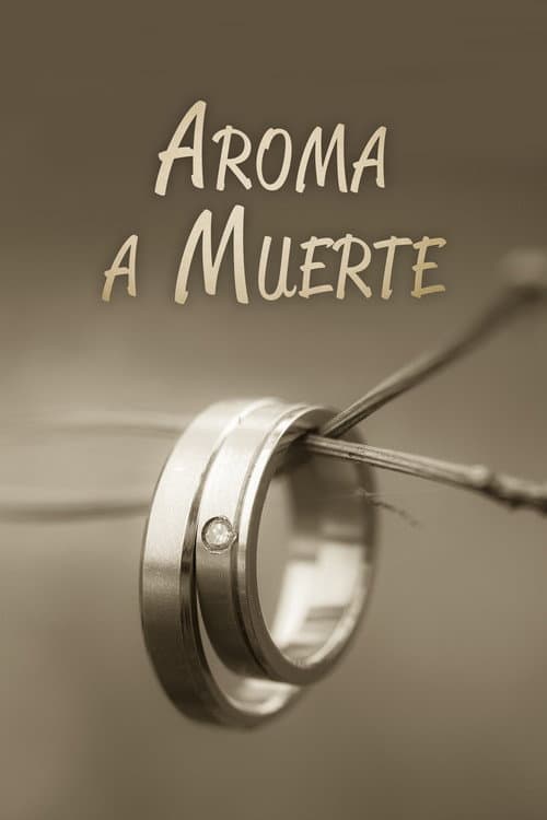 Poster for Aroma a muerte