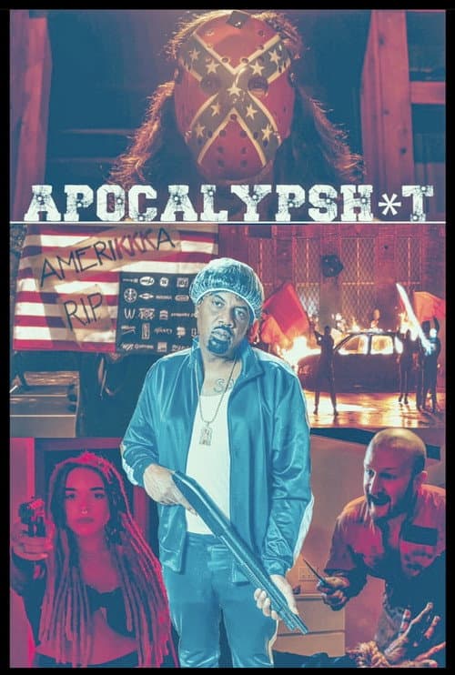 Poster for Apocalypsh*t