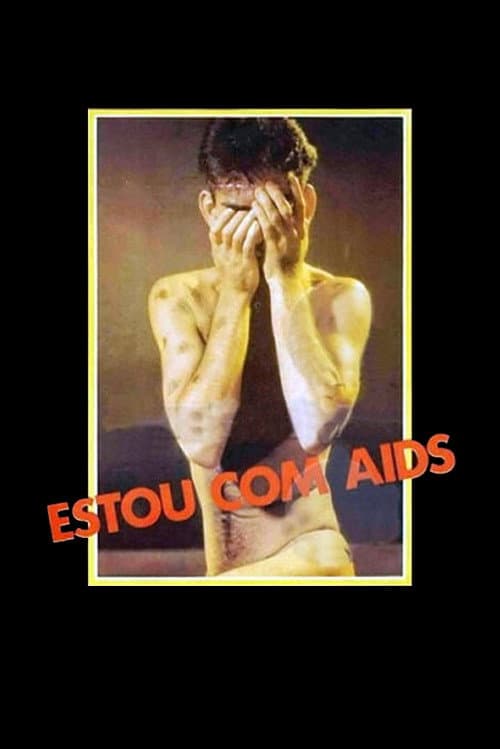 Poster for Estou com AIDS