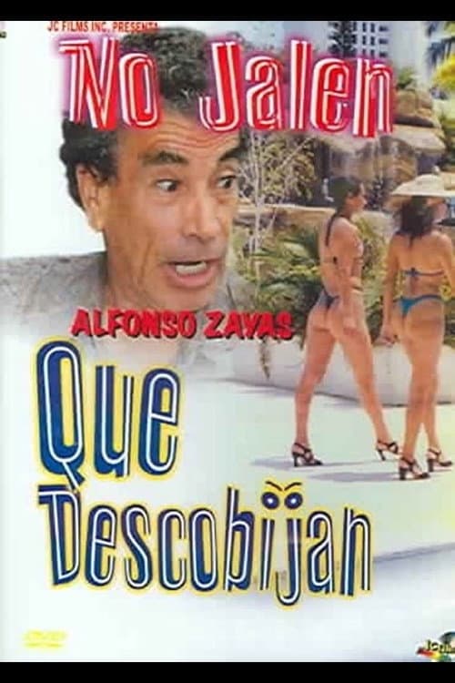Poster for No jalen que descobijan