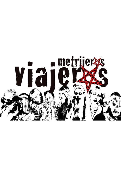 Poster for Metrijeras Viajeras