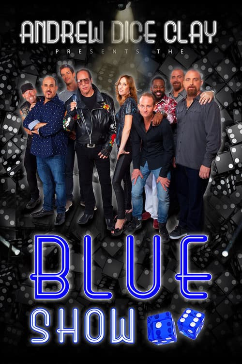 Poster for Andrew Dice Clay Presents the Blue Show