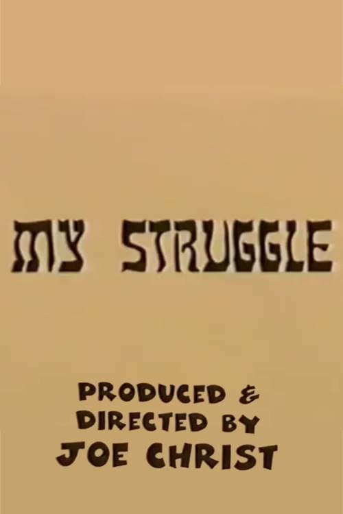 Poster for My Struggle