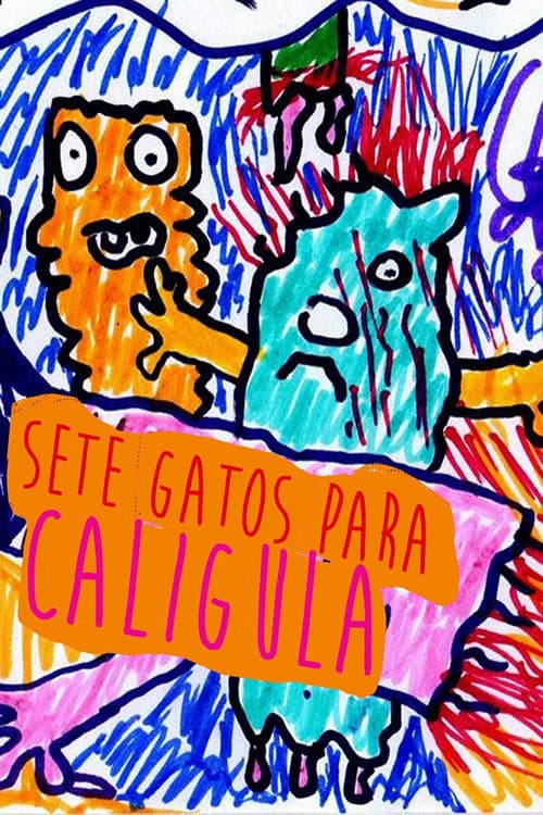Poster for Sete Gatos Para Calígula
