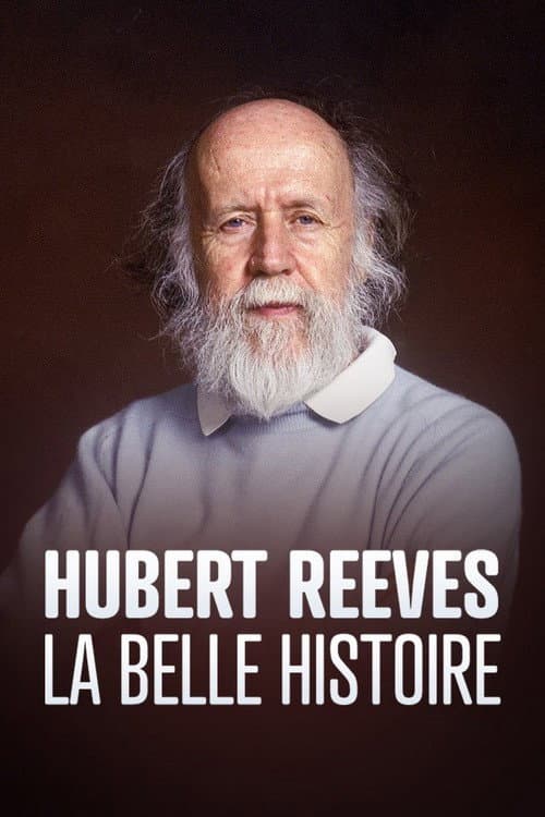 Poster for Hubert Reeves, La Belle Histoire