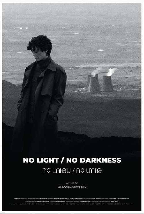 Poster for NO LIGHT / NO DARKNESS
