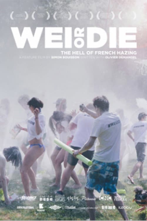 Poster for WEI or DIE