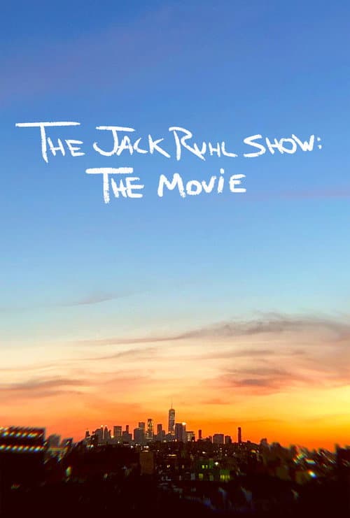 Poster for The Jack Ruhl Show: The Movie