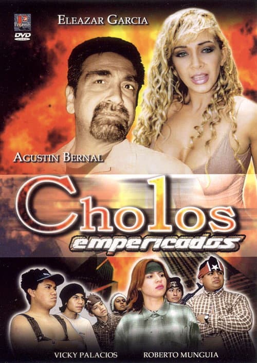 Poster for Cholos empericados