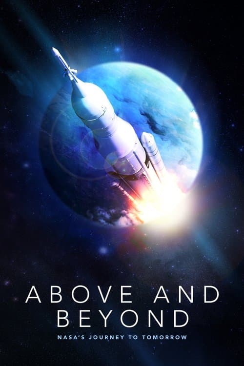 Постер до фільму «Above and Beyond: NASA's Journey to Tomorrow»