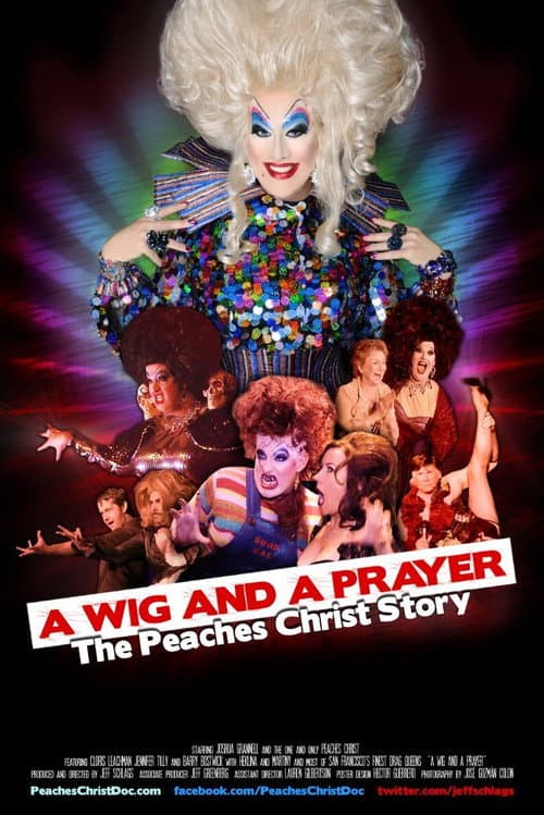 Poster for A Wig and a Prayer: The Peaches Christ Story