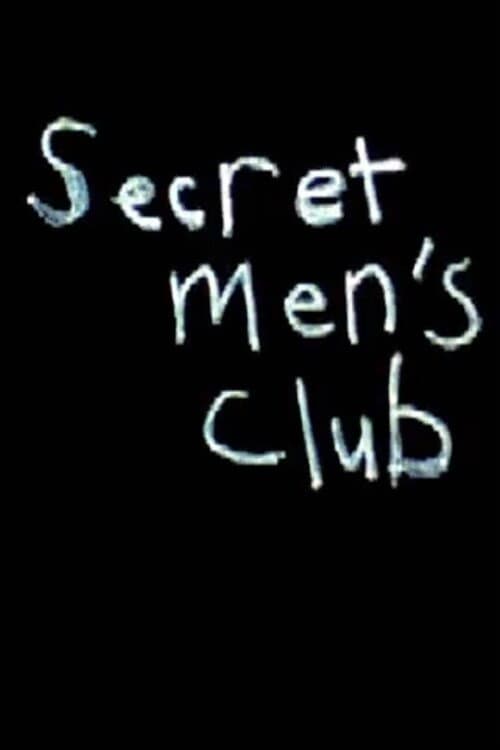 Постер до фільму «Secret Men's Club: Moment # 133»
