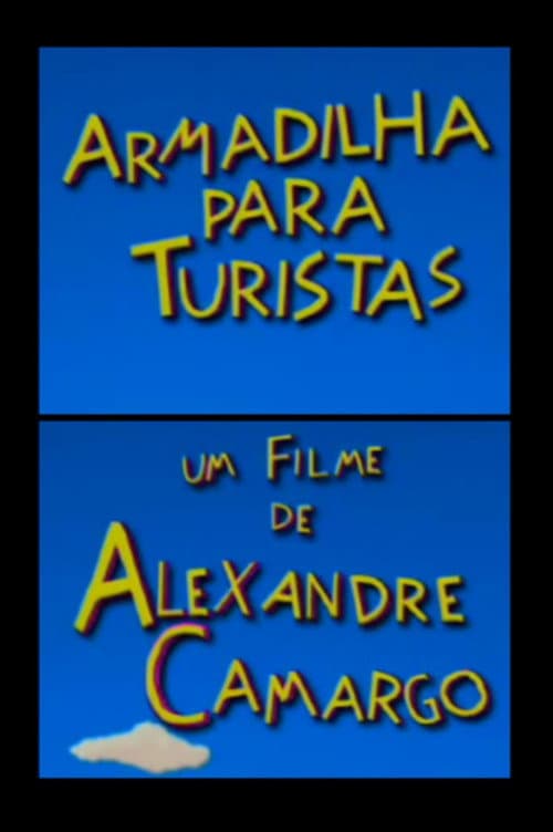 Poster for Armadilha Para Turistas