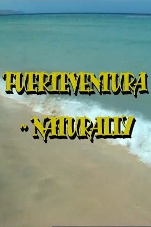 Poster for Fuerteventura - Naturally