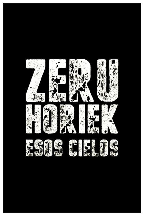 Poster for Zeru horiek