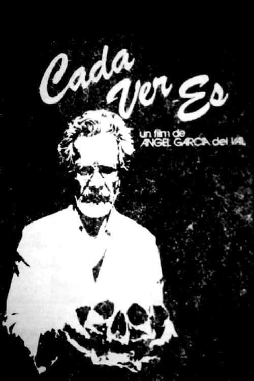 Poster for Cada ver es...