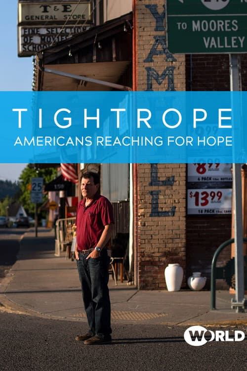 Poster for Tightrope: Americans Reaching for Hope