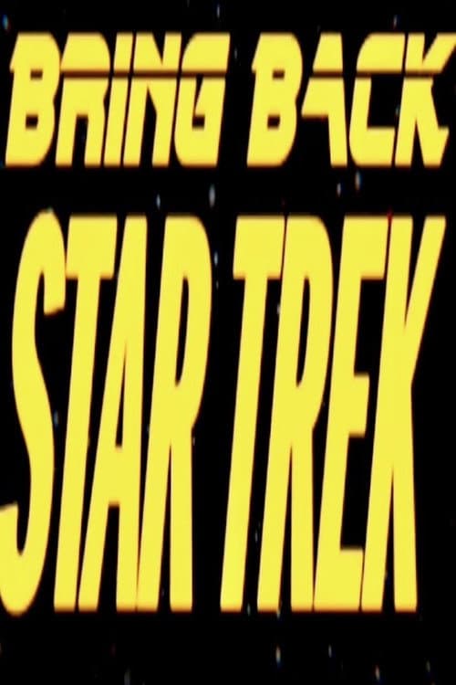 Poster for Bring Back... Star Trek