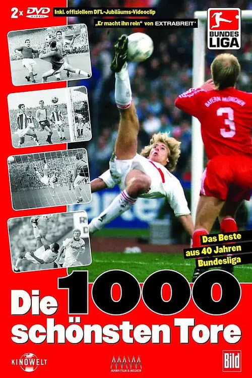 Poster for 40 Jahre Bundesliga - Die 1000 schönsten Tore