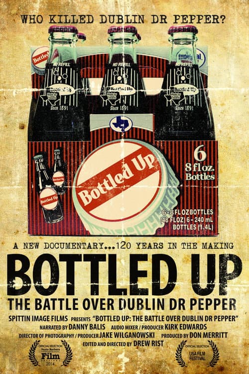 Poster for Bottled Up: The Battle over Dublin Dr. Pepper