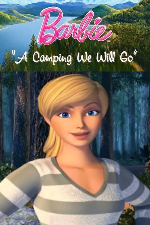 Poster for Barbie: A Camping We Will Go