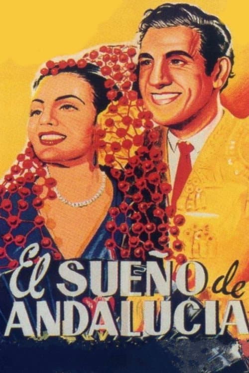 Poster for El sueño de Andalucía