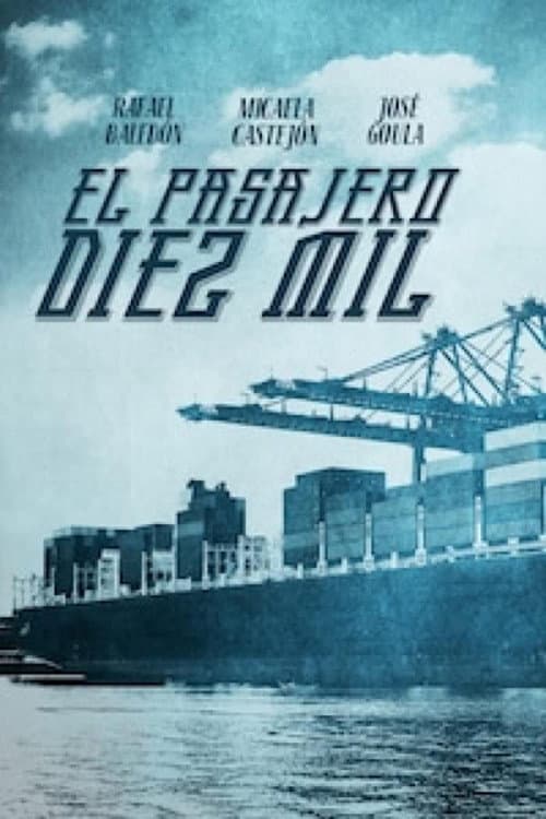 Poster for El pasajero diez mil