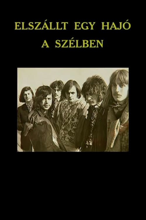 Poster for Elszállt egy hajó a szélben