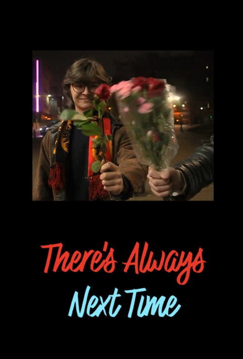 Poster for There's Always Next Time