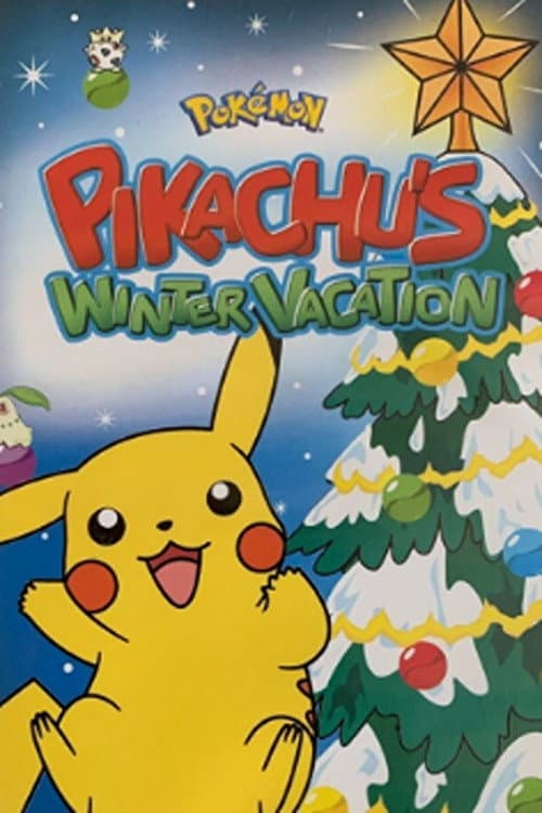 Poster for Pokémon: Pikachu's Winter Vacation