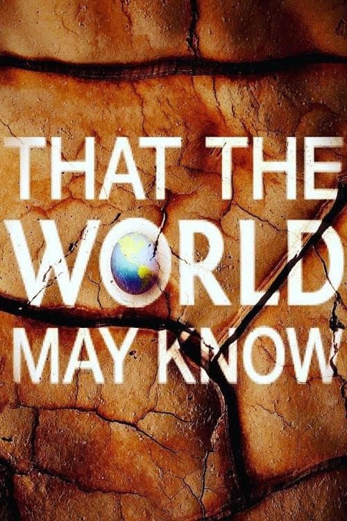 Poster for That the World May Know