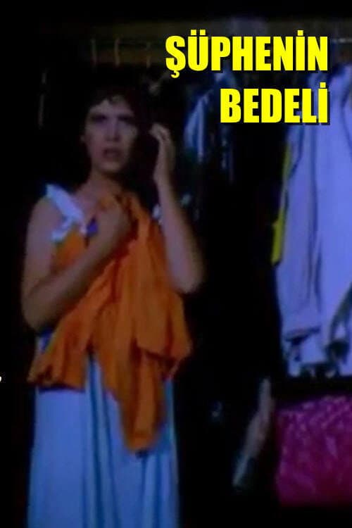 Poster for Şüphenin Bedeli