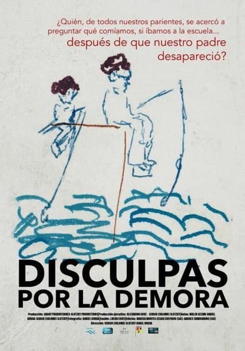 Poster for Disculpas por la demora