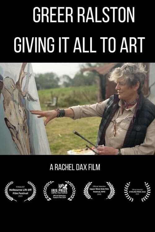 Poster for Greer Ralston – Giving It All To Art