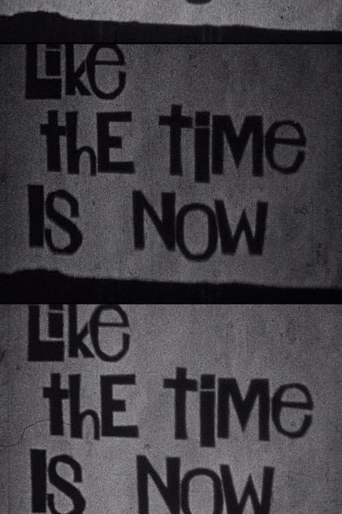Poster for Like the Time Is Now