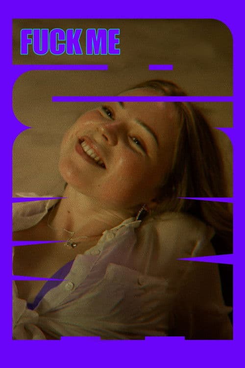 Poster for Fuck Me
