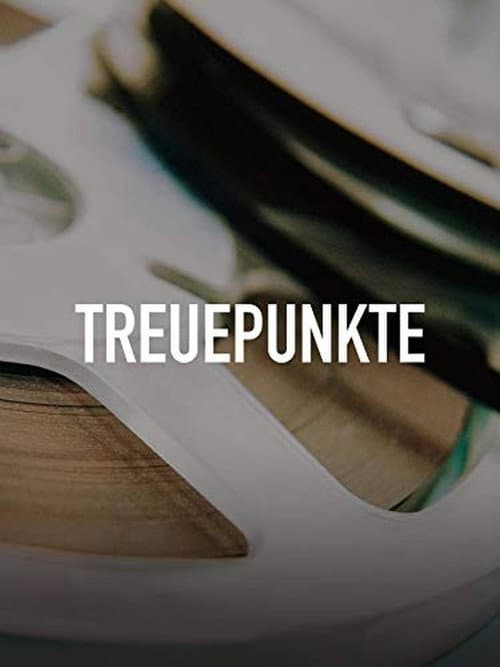 Poster for Treuepunkte