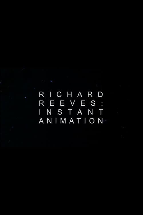 Poster for Richard Reeves: Instant Animation