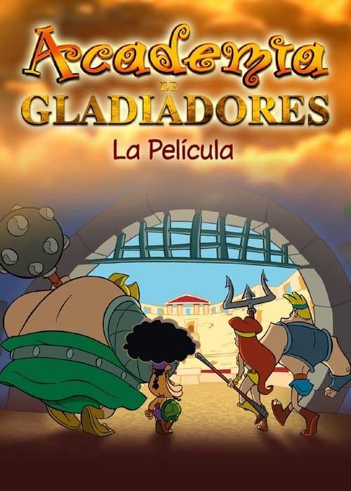 Poster for Gladiator Academy: The Movie