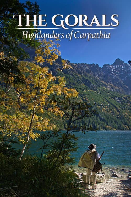 Poster for The Gorals - Highlanders of Carpathia