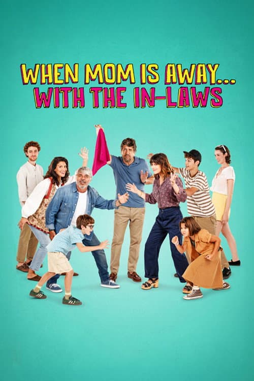 Poster for When Mom Is Away... With the In-laws
