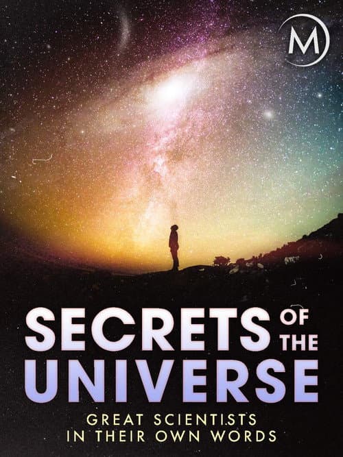 Poster for Secrets of the Universe: Great Scientists in Their Own Words