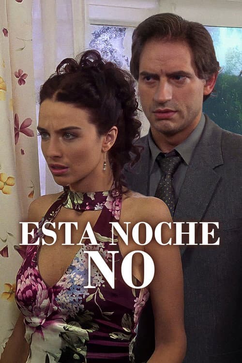 Poster for Esta noche, no