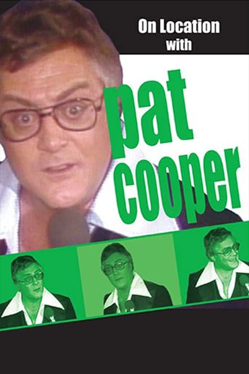 Poster for On Location with Pat Cooper