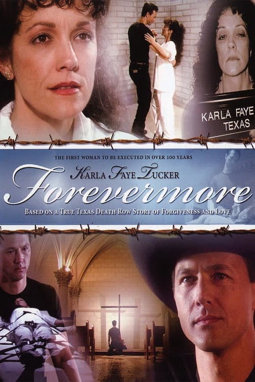 Постер до фільму «Karla Faye Tucker: Forevermore»